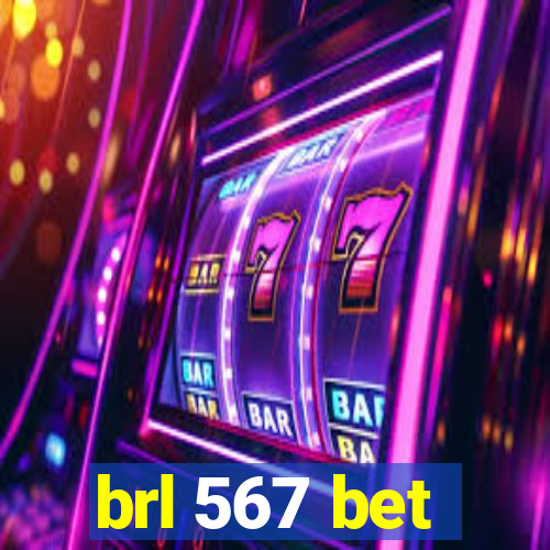 brl 567 bet